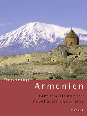 cover image of Reportage Armenien. Im Schatten des Ararat